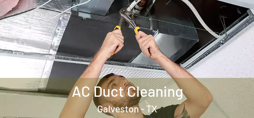  AC Duct Cleaning Galveston - TX